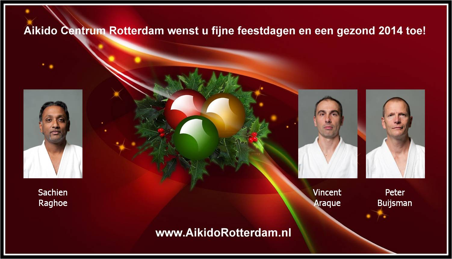 Aikido Centrum Rotterdam Kerst/Nieuwjaar groet 2013